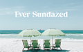 Ever Sundazed Gift Card